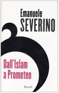 cover of the book Dall'Islam a Prometeo