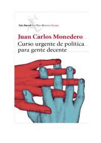 cover of the book Curso urgente de política para gente decente