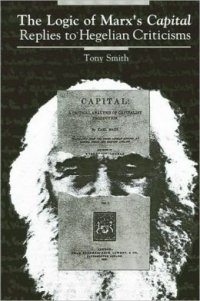 cover of the book The Logic of Marx's Capital: Replies to Hegelian Criticisms