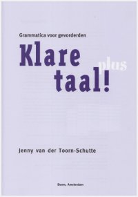 cover of the book Klare taal! plus : grammatica voor gevorderden