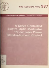 cover of the book A Servo Controlled Electro-Optic Modulator for cw Laser Power Stabilization and Control