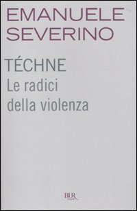 cover of the book Téchne. Le radici della violenza