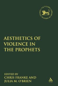 cover of the book The Aesthetics of Violence in the Prophets