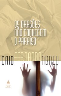 cover of the book Os dragões não conhecem o paraíso