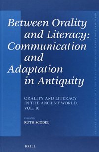 cover of the book Between Orality and Literacy: Communication and Adaptation in Antiquity