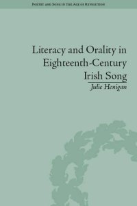 cover of the book Literacy and Orality in Eighteenth-Century Irish Song