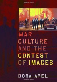 cover of the book War Culture and the Contest of Images