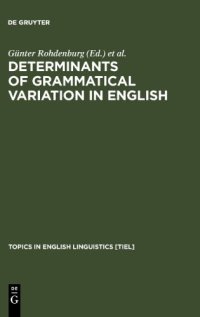 cover of the book Determinants of Grammatical Variation in English