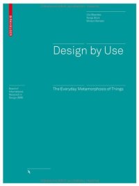 cover of the book Design by Use: The Everyday Metamorphosis of Things