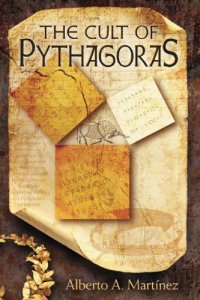 cover of the book The Cult of Pythagoras: Math and Myths