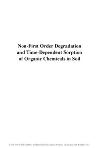 cover of the book Non-first order degradation and time-dependent sorption of organic chemicals in soil