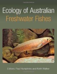 cover of the book Ecology of Australian Freshwater Fishes