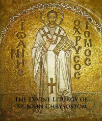 cover of the book The Divine liturgy of Saint John Chrysostom