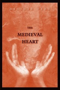 cover of the book The medieval heart