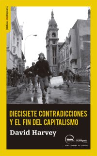 cover of the book Diecisiete contradicciones y el fin del capitalismo