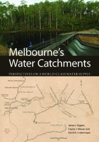 cover of the book Melbourne's water catchments : perspectives on a world-class water supply