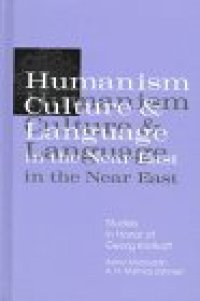 cover of the book Humanism, Culture, and Language in the Near East: Studies in Honor of Georg Krotkoff