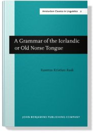 cover of the book A Grammar of the Icelandic or Old Norse Tongue