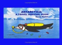 cover of the book Antarctica : a lonely planet travel survival