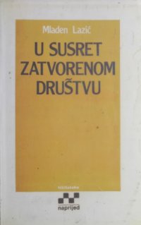 cover of the book U susret zatvorenom društvu