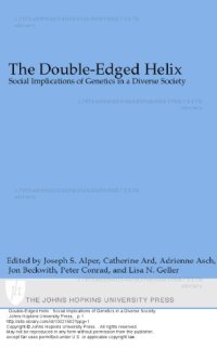 cover of the book The Double-Edged Helix: Social Implications of Genetics in a Diverse Society