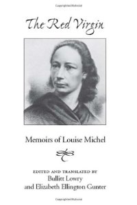 cover of the book The Red Virgin: Memoirs of Louise Michel