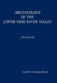 cover of the book Archaeology of the Lower Ohio River Valley