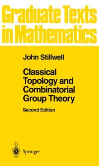 cover of the book Classical Topology and Combinatorial Group Theory