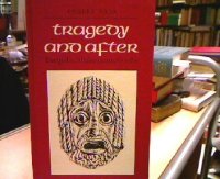 cover of the book Tragedy and After: Euripides, Shakespeare, and Goethe