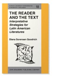 cover of the book The Reader and the Text: Interpretative Strategies for Latin American Literatures