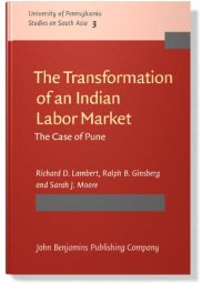 cover of the book The Transformation of an Indian Labor Market: The Case of Pune