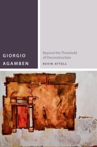 cover of the book Giorgio Agamben: Beyond the Threshold of Deconstruction