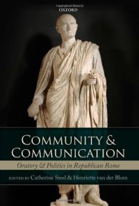 cover of the book Community and Communication: Oratory and Politics in the Roman Republic