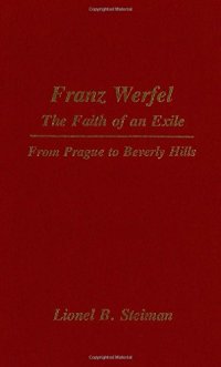 cover of the book Franz Werfel, The Faith of an Exile: From Prague to Beverly Hills