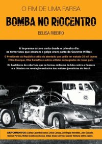 cover of the book Bomba no Riocentro - O fim de uma farsa