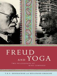 cover of the book Freud and Yoga: Two Philosophies of Mind Compared