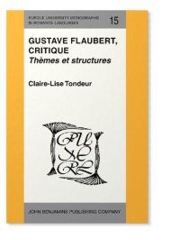 cover of the book Gustave Flaubert, critique: Thèmes et structures