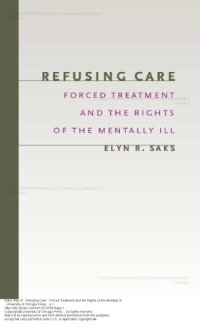 cover of the book Refusing Care Forced Treatment and the Rights of the Mentally Ill