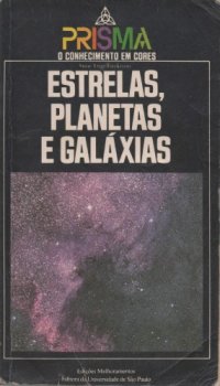 cover of the book Estrelas, Planetas e Galáxias