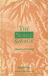 cover of the book The Noble Savage: Allegory of Freedom