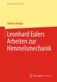 cover of the book Leonhard Eulers Arbeiten zur Himmelsmechanik