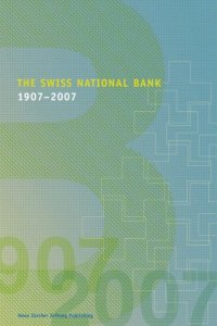 cover of the book The Swiss National Bank: 1907 - 2007