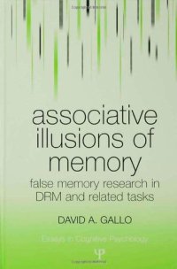 cover of the book Associative Illusions of Memory: False Memory Research in DRM and Related Tasks