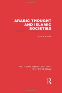 cover of the book Arabic Thought and Islamic Societies