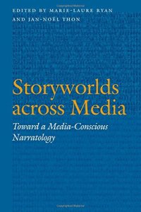 cover of the book Storyworlds across Media: Toward a Media-Conscious Narratology