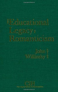 cover of the book The Educational Legacy of Romanticism