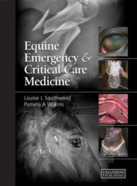 cover of the book Equine Emergency and Critical Care Medicine