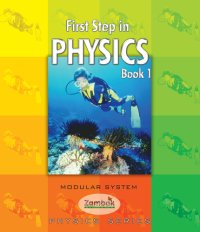 cover of the book First Step in Physics Book 1