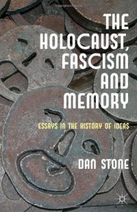 cover of the book The Holocaust, Fascism and Memory: Essays in the History of Ideas