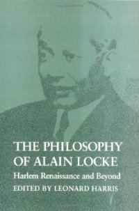 cover of the book The Philosophy of Alain Locke: Harlem Renaissance and Beyond